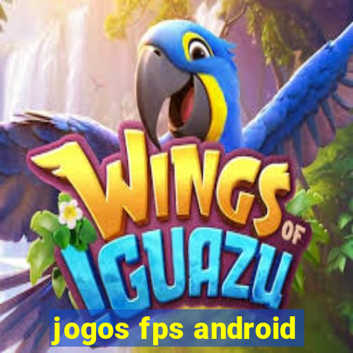 jogos fps android